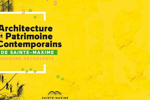 Circuit Architecture et Patrimoine Contemporains_Sainte-Maxime
