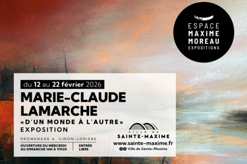 Exposition Marie Claude Lamarche_Sainte-Maxime