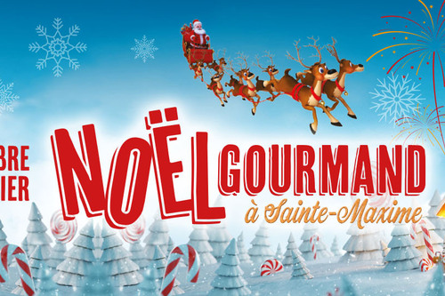 Noël Gourmand à Sainte-Maxime