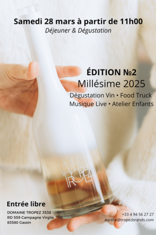 Millésime 2025 du Domaine Tropez